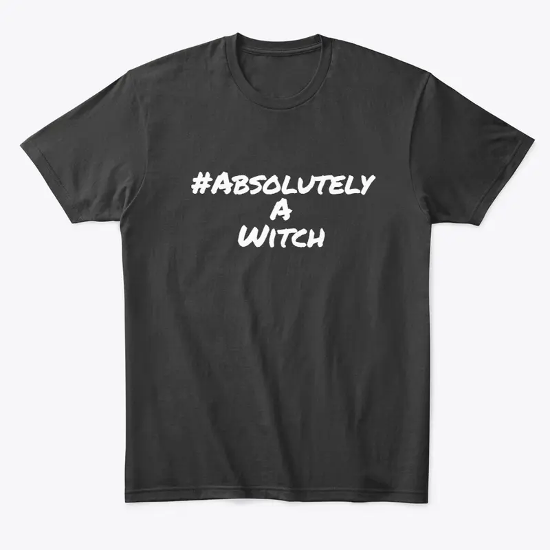 #AbsolutelyAWitch