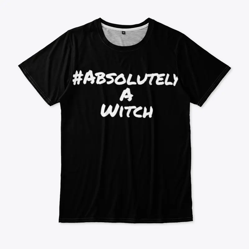 #AbsolutelyAWitch