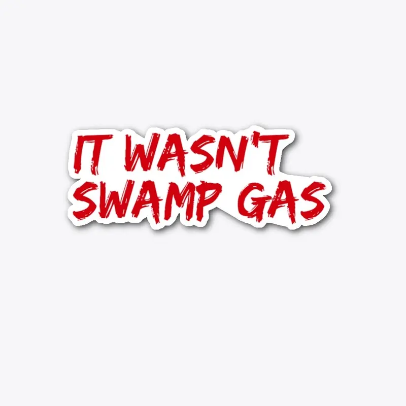 Swamp Gas